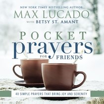Pocket Prayers For Friends (Pocket Prayers Series) Pocket Prayers For Friends (Pocket Prayers Series)
