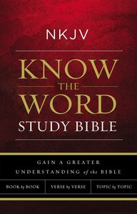 NKJV, Know the Word Study Bible, Ebook, Red Letter Edition NKJV, Know the Word Study Bible, Ebook, Red Letter Edition