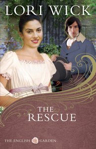 The Rescue (#02 in English Garden Series) The Rescue (#02 in English Garden Series)