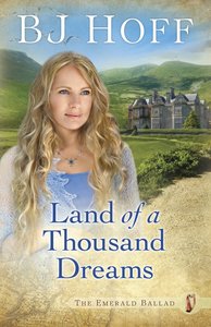 Land of a Thousand Dreams (#03 in Emerald Ballad Series) Land of a Thousand Dreams (#03 in Emerald Ballad Series)