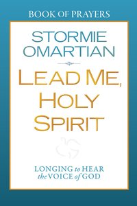 Lead Me, Holy Spirit (Book Of Prayers Series) Lead Me, Holy Spirit (Book Of Prayers Series)