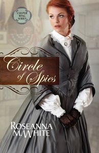 Circle of Spies (#03 in Culper Ring Series) Circle of Spies (#03 in Culper Ring Series)