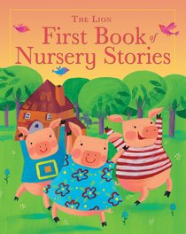 The Lion First Book of Nursery Stories The Lion First Book of Nursery Stories