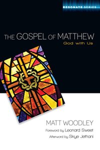 The Gospel of Matthew (Resonate Commentary Series) The Gospel of Matthew (Resonate Commentary Series)