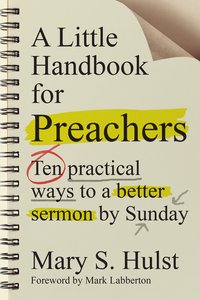 A Little Handbook For Preachers A Little Handbook For Preachers