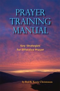 Prayer Training Manual Prayer Training Manual
