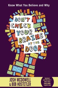 Dont Check Your Brains At the Door Dont Check Your Brains At the Door