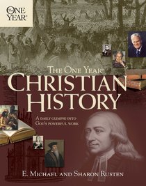 The One Year Christian History The One Year Christian History