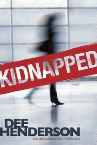 Kidnapped (Previously Published As True Courage) Kidnapped (Previously Published As True Courage)