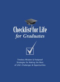 For Graduates (Checklist For Life Series) For Graduates (Checklist For Life Series)