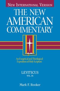 Leviticus (#03A in New American Commentary Series) Leviticus (#03A in New American Commentary Series)