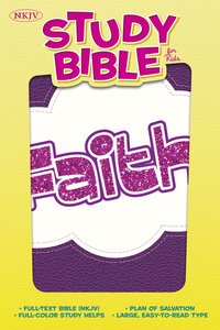 NKJV Study Bible For Kids, Faith NKJV Study Bible For Kids, Faith