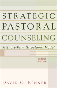 Strategic Pastoral Counseling (2nd Edition) Strategic Pastoral Counseling (2nd Edition)