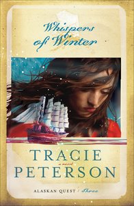Whispers of Winter (#03 in Alaskan Quest Series) Whispers of Winter (#03 in Alaskan Quest Series)