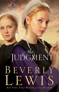 The Judgment (#02 in The Rose Trilogy Series) The Judgment (#02 in The Rose Trilogy Series)
