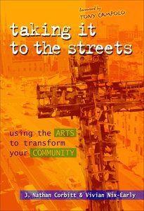 Taking It to the Streets Taking It to the Streets