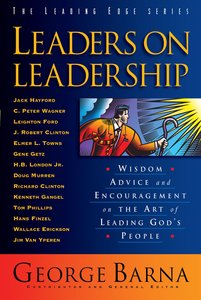Leaders on Leadership (The Leading Edge Series) Leaders on Leadership (The Leading Edge Series)