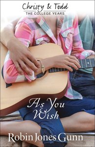 As You Wish (#02 in Christy And Todd Series) As You Wish (#02 in Christy And Todd Series)