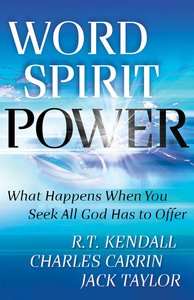 Word + Spirit = Power Word + Spirit = Power