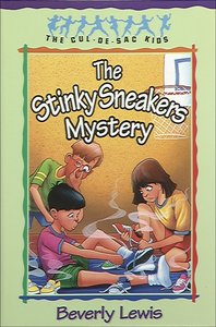 Stinky Sneakers Mystery (#07 in Cul-de-sac Kids Series) Stinky Sneakers Mystery (#07 in Cul-de-sac Kids Series)