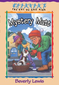 Mystery Mutt (#21 in Cul-de-sac Kids Series) Mystery Mutt (#21 in Cul-de-sac Kids Series)