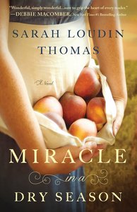Miracle in a Dry Season (#01 in Appalachian Blessings Series) Miracle in a Dry Season (#01 in Appalachian Blessings Series)
