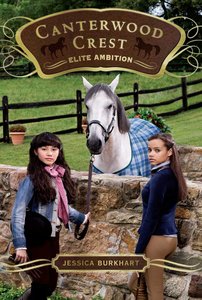 Elite Ambition (#10 in Canterwood Crest Series) Elite Ambition (#10 in Canterwood Crest Series)