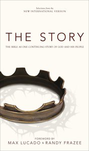 The Bible in One Continuing Story of God and His People (The Story Series) The Bible in One Continuing Story of God and His People (The Story Series)