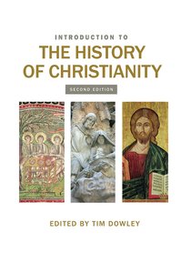 Introduction to the History of Christianity Introduction to the History of Christianity