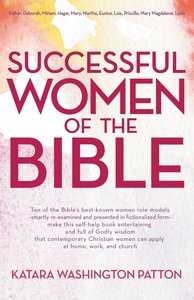 Successful Women of the Bible Successful Women of the Bible