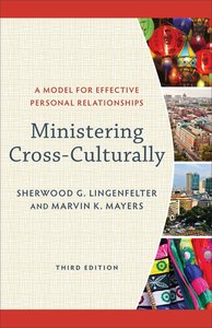 Ministering Cross-Culturally Ministering Cross-Culturally