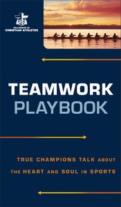Teamwork Playbook (The Fellowship Of Christian Athletics Series) Teamwork Playbook (The Fellowship Of Christian Athletics Series)