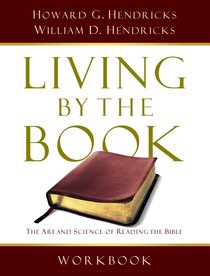 Living By the Book (Revised 2007) (Workbook) Living By the Book (Revised 2007) (Workbook)