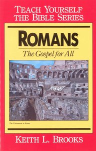 Romans (Teach Yourself The Bible Series) Romans (Teach Yourself The Bible Series)