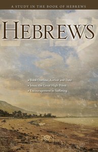 Book of Hebrews (Rose Guide Series) Book of Hebrews (Rose Guide Series)