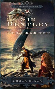 Sir Bentley and Holbrook Court (#02 in The Knights Of Arrethtrae Series) Sir Bentley and Holbrook Court (#02 in The Knights Of Arrethtrae Series)