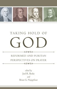 Taking Hold of God Taking Hold of God