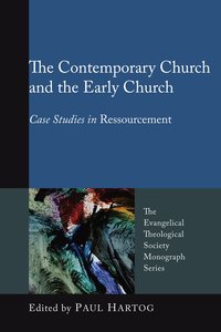 The Contemporary Church and the Early Church The Contemporary Church and the Early Church