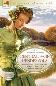 4in1: Romancing America: Central Park Rendezvous (Romancing America Series) 4in1: Romancing America: Central Park Rendezvous (Romancing America Series)