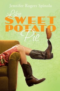 Like Sweet Potato Pie (#02 in Southern Fried Sushi Series) Like Sweet Potato Pie (#02 in Southern Fried Sushi Series)
