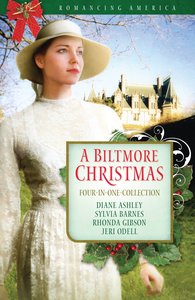 A Biltmore Christmas (Romancing America Series) A Biltmore Christmas (Romancing America Series)
