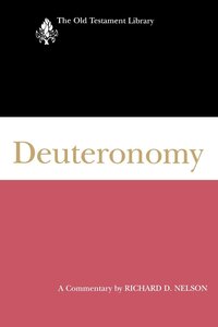 Deuteronomy (2002) (Old Testament Library Series) Deuteronomy (2002) (Old Testament Library Series)
