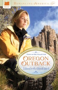 4in1: Romancing America: Oregon Outback (Romancing America Series) 4in1: Romancing America: Oregon Outback (Romancing America Series)