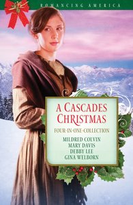A Cascades Christmas (Romancing America Series) A Cascades Christmas (Romancing America Series)