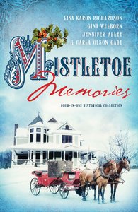 4in1: Romancing America: Mistletoe Memories (Romancing America Series) 4in1: Romancing America: Mistletoe Memories (Romancing America Series)