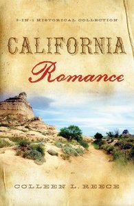 3in1: Romancing America: California Romance (Romancing America Series) 3in1: Romancing America: California Romance (Romancing America Series)