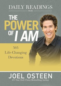 Daily Readings From the Power of I Am: 365 Life-Changing Devotions (365 Daily Devotions Series) Daily Readings From the Power of I Am: 365 Life-Changing Devotions (365 Daily Devotions Series)