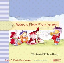 Babys First Five Years Babys First Five Years