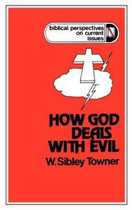 Preaching About How God Deals With Evil Preaching About How God Deals With Evil