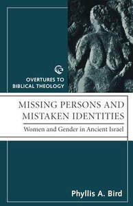 Missing Persons and Mistaken Identities (Overtures To Biblical Theology Series) Missing Persons and Mistaken Identities (Overtures To Biblical Theology Series)